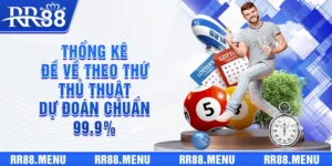 Thống Kê Đề Về Theo Thứ - Thủ Thuật Dự Đoán Chuẩn 99.9%