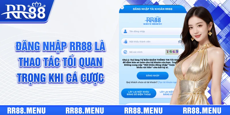 Đăng nhập RR88 là thao tác tối quan trọng khi cá cược