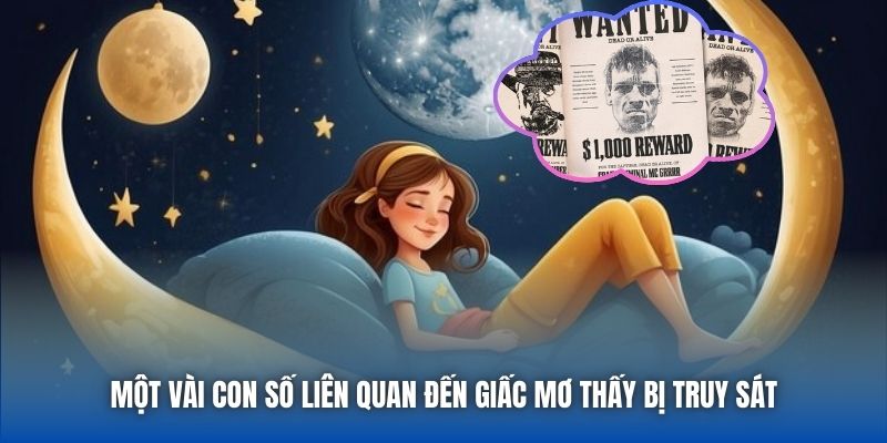 Một vài con số liên quan đến giấc mơ thấy bị truy sát